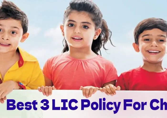 lic policy for child | Sach Bedhadak